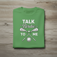 Load image into Gallery viewer, Talk Birdie to Me :) A Golfer's Love Language. Unisex Crewneck T-shirt | Gildan® 5000